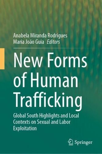 New Forms of Human Trafficking 9783031397318 (Hardback)