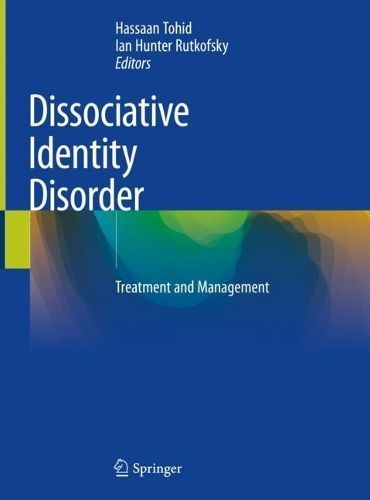 Dissociative Identity Disorder 9783031398537 (Hardback)