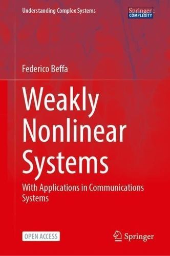 Weakly Nonlinear Systems By Federico Beffa 9783031406805 (Hardback)