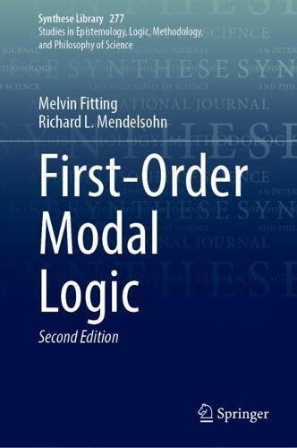 First-Order Modal Logic By Melvin Fitting, Richard L. Mendelsohn