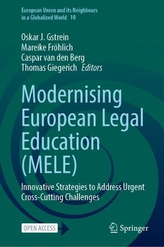 Modernising European Legal Education (MELE) 9783031408038 (Paperback)