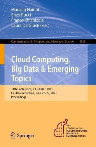 Cloud Computing, Big Data & Emerging Topics 9783031409417 (Paperback)