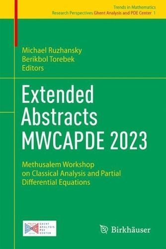 Extended Abstracts MWCAPDE 2023 9783031416644 (Hardback)