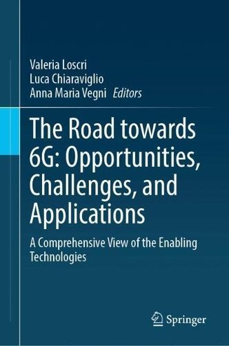 The Road Towards 6G 9783031425660 (Hardback)