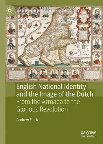 English National Identity and the Image of the Dutch By Andrew Fleck