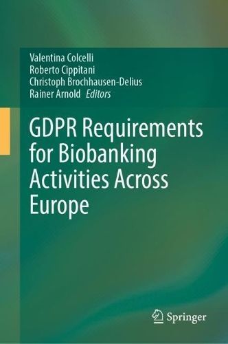 GDPR Requirements for Biobanking Activities Across Europe (Hardback)