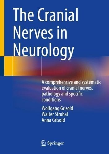 The Cranial Nerves in Neurology 9783031430800 (Hardback)