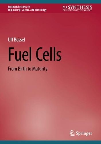 Fuel Cells By Ulf Bossel 9783031445385 (Hardback)