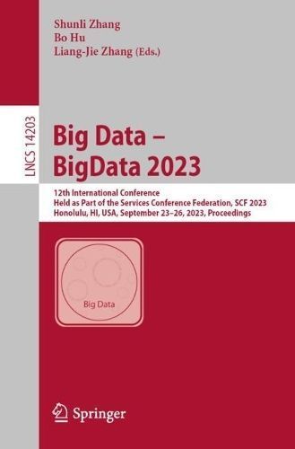 Big Data - Bigdata 2023 9783031447242 (Paperback)