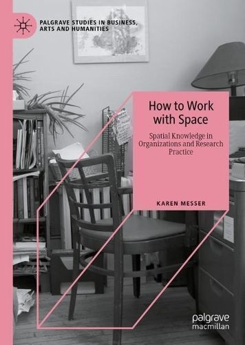 How to Work With Space By Karen Messer 9783031465406 (Hardback)