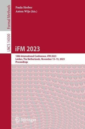 Integrated Formal Methods By Paula Herber 9783031477041 (Paperback)