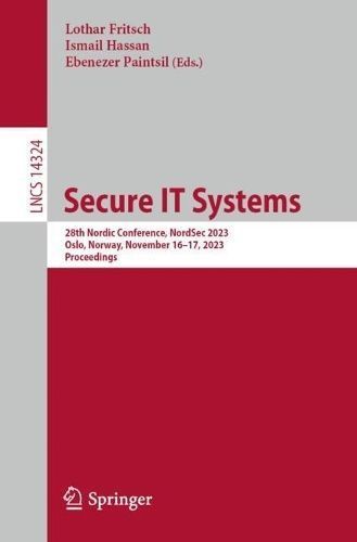 Secure IT Systems 9783031477478 (Paperback)