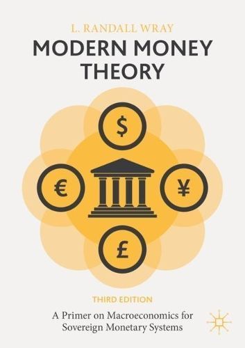 Modern Money Theory By L. Randall Wray 9783031478864 (Paperback)