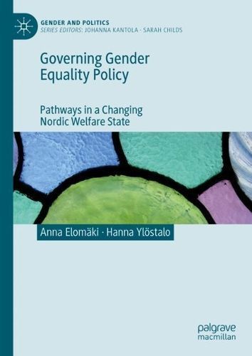 Governing Gender Equality Policy By Anna Elomäki, Hanna Ylöstalo