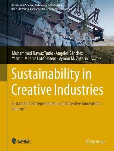 Sustainability in Creative Industries Volume 1 9783031484520