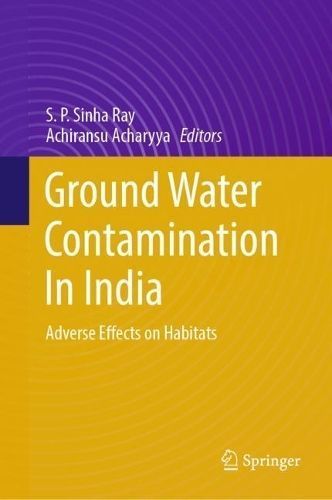 Ground Water Contamination in India 9783031490910 (Hardback)