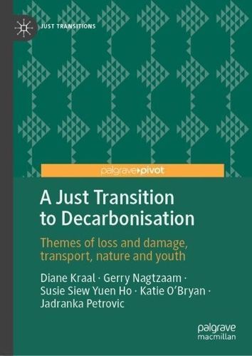 A Just Transition to Decarbonisation 9783031491368 (Hardback)