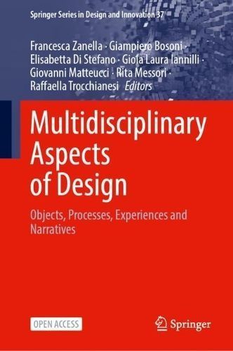 Multidisciplinary Aspects of Design 9783031498107 (Hardback)