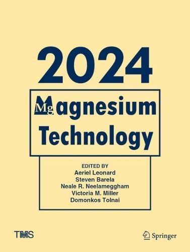 Magnesium Technology 2024 9783031502392 (Hardback)