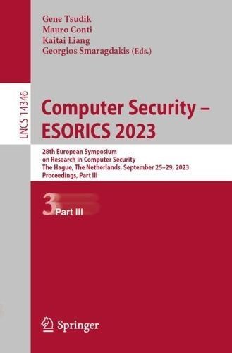 Computer Security - ESORICS 2023 Part III 9783031514784 (Paperback)