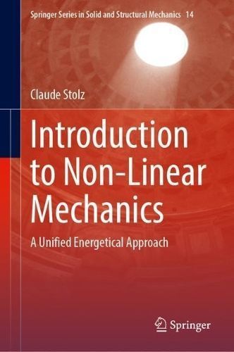 Introduction to Non-Linear Mechanics By Claude Stolz 9783031519192
