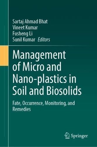 Management of Micro and Nano-Plastics in Soil and Biosolids (Hardback)