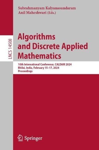 Algorithms and Discrete Applied Mathematics 9783031522123 (Paperback)