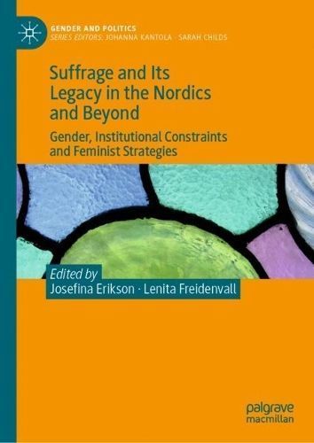 Suffrage and Its Legacy in the Nordics and Beyond 9783031523588
