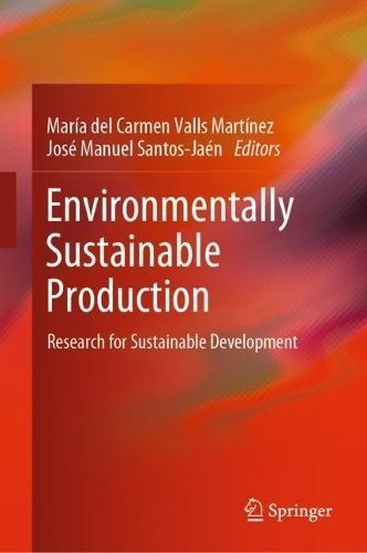 Environmentally Sustainable Production 9783031526558 (Hardback)