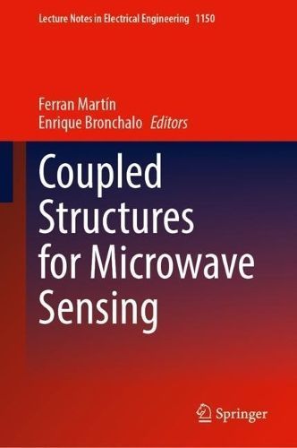 Coupled Structures for Microwave Sensing 9783031538605 (Hardback)
