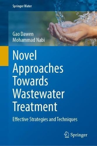 Novel Approaches Towards Wastewater Treatment 9783031551888 (Hardback)
