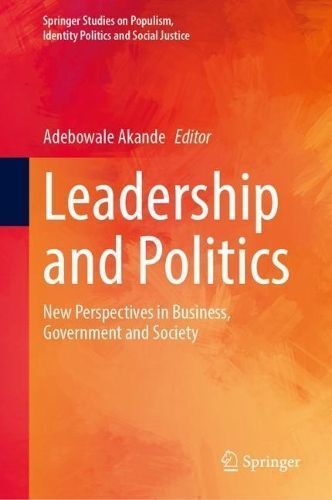 Leadership and Politics By Adebowale Akande (editor) 9783031564147