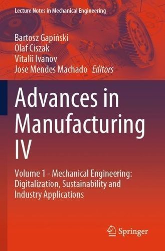 Advances in Manufacturing IV 9783031564659 (Paperback)