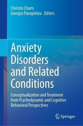Anxiety Disorders and Related Conditions 9783031567971 (Hardback)