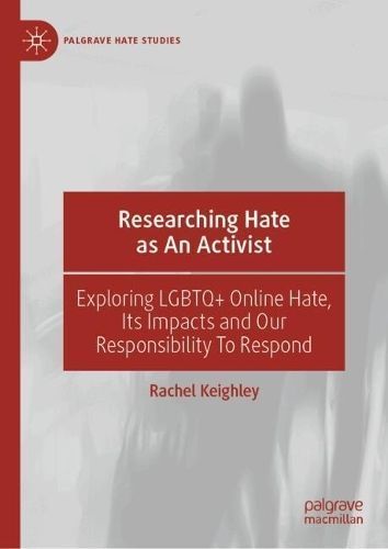 Researching Hate as an Activist By Rachel Keighley 9783031570889