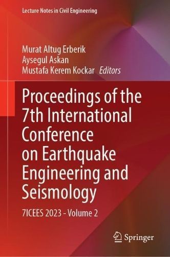 Proceedings of the 7th International Conference on Earthquake Engineering and Seismology Volume 2