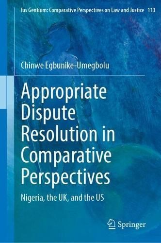 Appropriate Dispute Resolution in Comparative Perspectives (Hardback)