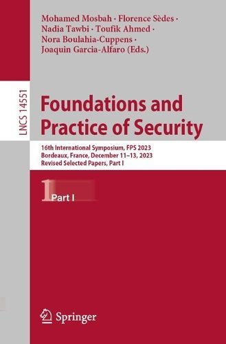 Foundations and Practice of Security 9783031575365 (Paperback)