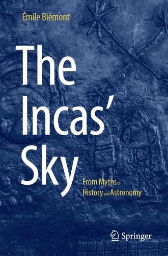 The Incas' Sky By Emile Biémont 9783031584176 (Paperback)