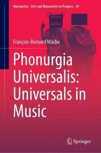 Phonurgia Universalis By François Bernard Mâche 9783031585081