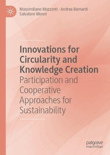 Innovations for Circularity and Knowledge Creation 9783031595226