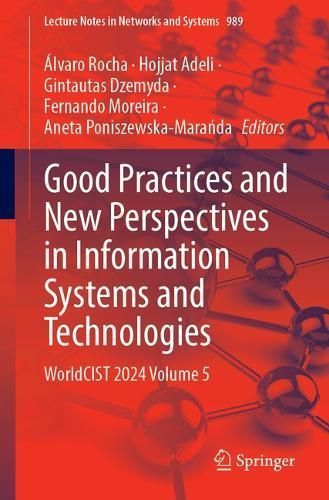 Good Practices and New Perspectives in Information Systems and Technologies Volume 5