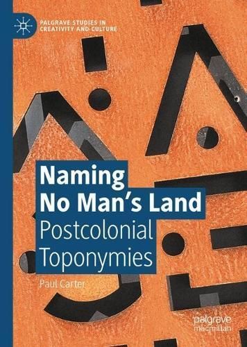 Naming No Man's Land By Paul Carter 9783031606878 (Hardback)