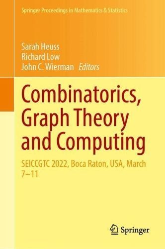 Combinatorics, Graph Theory and Computing 9783031621659 (Hardback)