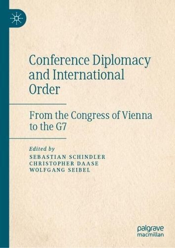 Conference Diplomacy and International Order 9783031623790 (Hardback)