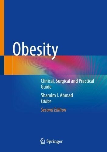 Obesity By Shamim I. Ahmad (editor) 9783031624902 (Hardback)