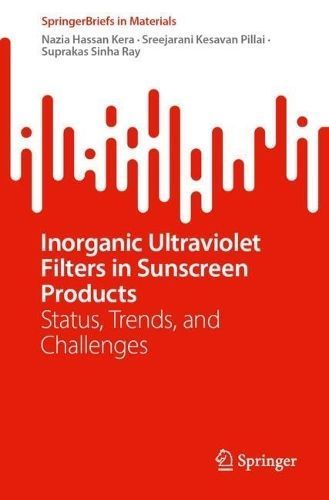Inorganic Ultraviolet Filters in Sunscreen Products 9783031641138