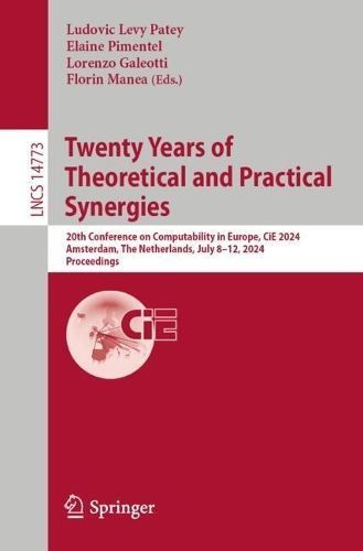 Twenty Years of Theoretical and Practical Synergies 9783031643088