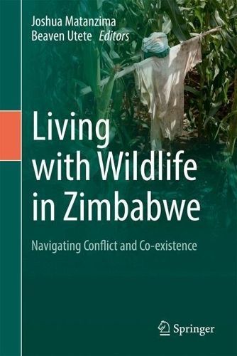 Living With Wildlife in Zimbabwe 9783031660597 (Hardback)