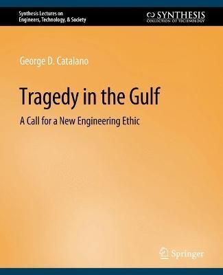 Tragedy in the Gulf By George Catalano 9783031799662 (Paperback)